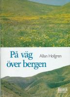 P&aring; v&auml;g &ouml;ver bergen