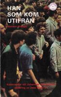 Han som kom utifr&aring;n