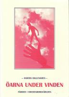&Ouml;arna under vinden : f&auml;rder i Swedenborgv&auml;rlden
