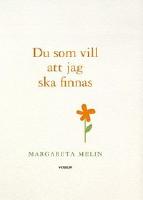 Du som vill att jag ska finnas