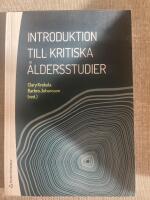 Introduktion till kritiska &aring;ldersstudier