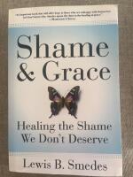 Shame &  Grace