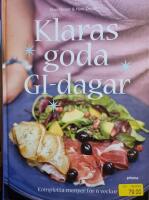 Klaras goda GI-dagar : kompletta menyer f&ouml;r 6 veckor
