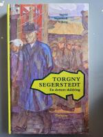Torgny Segerstedt : en dotters skildring