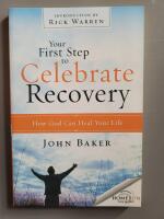 Your first step to Celebrate Recovery
