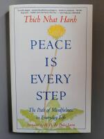 Peace Is Every Step