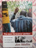 Tro som f&ouml;r&auml;ndrar v&auml;rlden