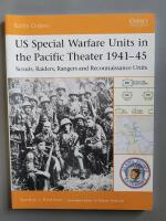 US special warfare units in the Pacific Theater 1941-45 - scouts, raiders, rangers and reconnaissance units