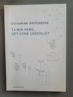 Ta min hand, det vore underligt