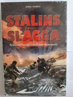 Stalins sl&auml;gga : Ryska artillerister i strid med Wehrmacht