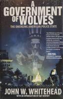 A government of wolves - the emerging American police state
