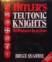 Hitler's Teutonic Knights SS Panzers in action