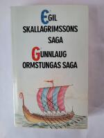 Egil Skallagrimssons saga ; Gunnlaug Ormstungas saga