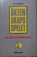 &Auml;ktenskapsspelet :  Om gr&auml;l i parf&ouml;rh&aring;llandet