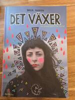 Det v&auml;xer : en serieroman om abort
