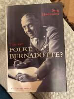 Vem var Folke Bernadotte?
