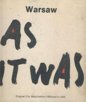 Warsaw as it was: Original City Maps before 1939 and in 1945