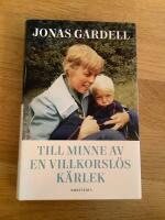 Till minne av en villkorsl&ouml;s k&auml;rlek