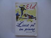 Livet p&aring; en pinne 1953