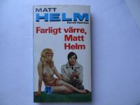 M, HELM-----Farligt v&auml;rre; Matt Helm Nr 08