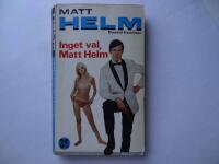 M HELM----Inget Val Matt Helm Nr 7