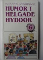 HUMOR I H&Auml;LGADE HYDDOR Nr 6