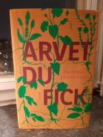 Arvet du fick