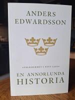 En annorlunda historia : folkhemmet i nytt ljus