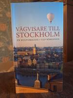 V&auml;gvisare till Stockholm : en kulturguide