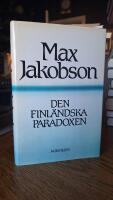 Den finl&auml;ndska paradoxen : linjer i Finlands utrikespolitik 1953-1965