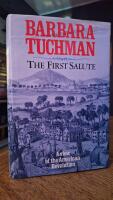 The First Salute - A View of the American Revolution