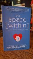 The Space Within - Finding Your Way Back Home