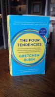 The Four Tendencies - The Indispensable Personality Profiles That Reveal How to Make Your Life Better (and Other People's Lives Better, Too)