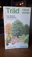 Tr&auml;d i Nordeuropa : [en f&auml;lthandbok]