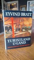 Turistland U-land - Reseessayer fr&aring;n fr&auml;mre orienten