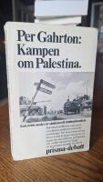 Kampen om Palestina - En kritisk analys av sionism och arabnationalism 