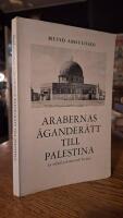 Arabernas äganderätt till Palestina - En infödd palestinaarab berättar