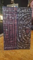 Two Types of Faith - A study of the interpenetration of Judaism and Christianity