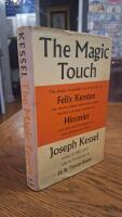 The Magic Touch - The almost incredible but true story of Felix Kersten, the doctor whose miraculous hands exerted a strange power over Himmler and who used this power to save thousands of lives