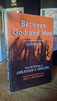 Between God and Man - An Interpretation of Judaism