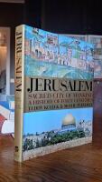 Jerusalem - Sacred city of mankind - A history of forty centuries