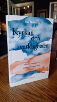 Kyrkan och verkligheten : kristen tro m&ouml;ter afrikansk tradition