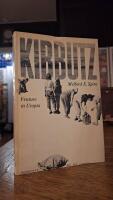 Kibbutz - Venture in Utopia