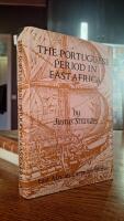 The Portugese Period in East Africa
