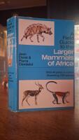 A field guide to the larger mammals of Africa 