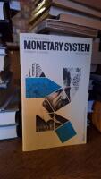 The International Monetary System