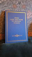 From the Lake and River to Distant Oceans | Brostroms 1865-1965