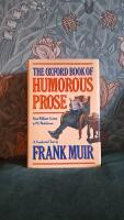 The Oxford book of humorous prose : From William Caxton to P.G. Wodehouse : a conducted tour