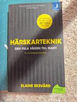 H&auml;rskarteknik : den fula v&auml;gen till makt