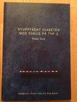Nyuppt&auml;ckt diabetes med fokus p&aring; typ 2